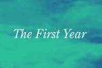 The First Year